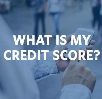 What is my credit score?