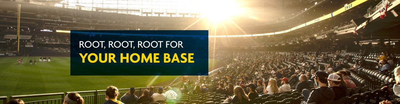 Root, root, root for Your Home Base