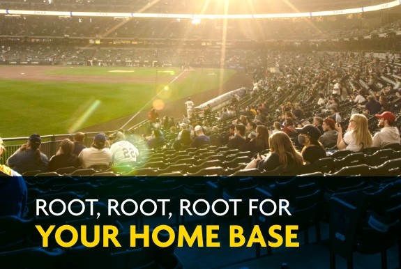Root, root, root for Your Home Base
